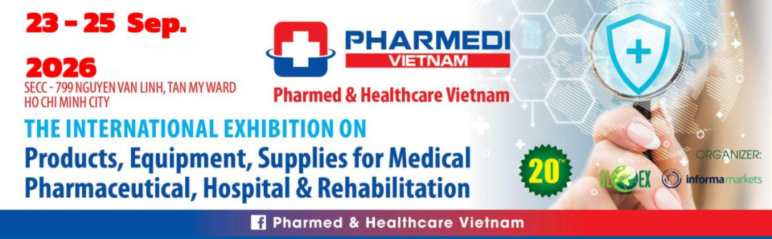 越南国际医药医疗器械展览会 PHARMEDI VIETNAM