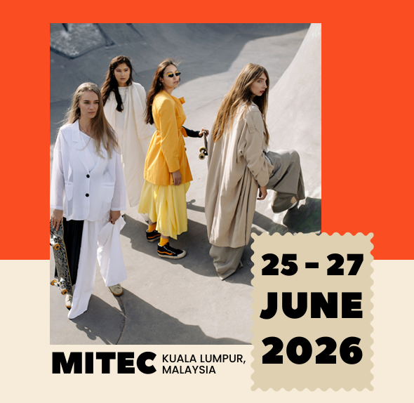 2026年马来西亚纺织服装展Apparel&Textile ：如何挖掘东南亚服装蓝海