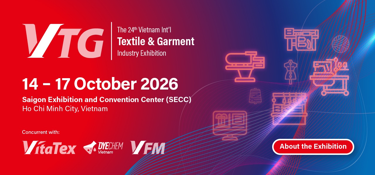 2026年10月越南服装及纺织面料展览会( VTG&VitaTex)