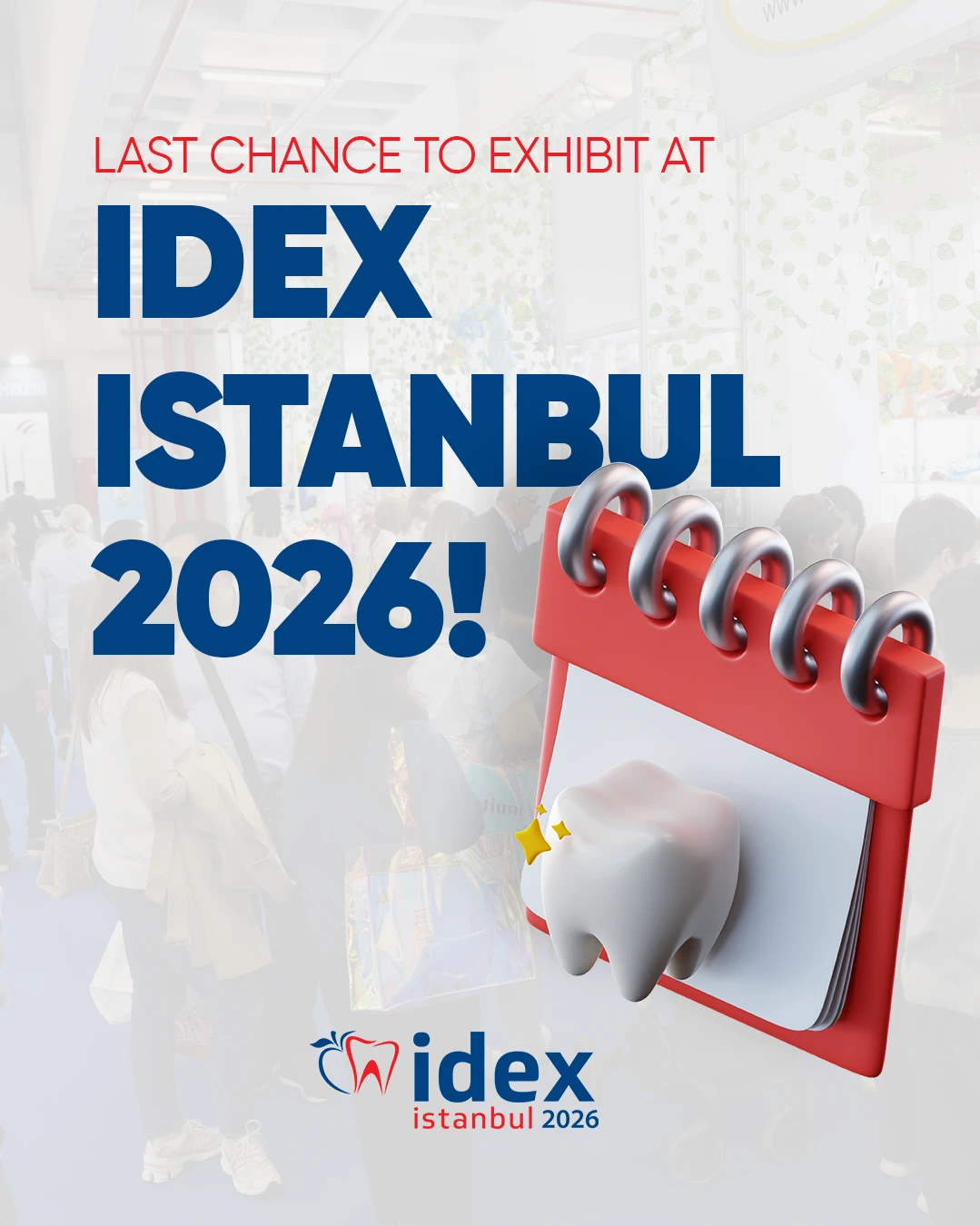 2026年土耳其牙科口腔展览会IDEX将于4月再次盛大举行